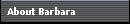 About Barbara